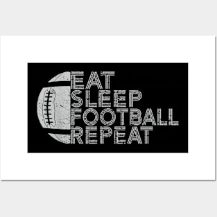 Eat Sleep Football Repeat Love Football Posters and Art